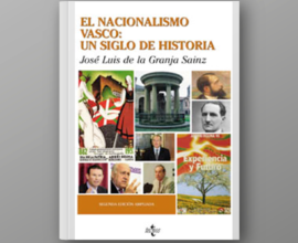 El nacionalismo vasco: un siglo de Historia