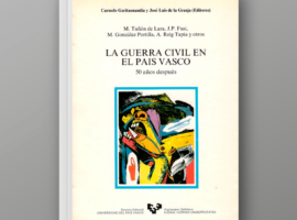 La Guerra Civil en el País Vasco. 50 años después