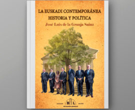 La Euskadi Contemporánea. Historia y política